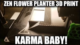 Checking Up On the 3D Printed Zen Flower Planters! KARMA BABY! - 3D Printing! by singacata 40 views 5 years ago 1 minute, 7 seconds