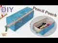 DIY Pencil Pouch | วิธีการทำกระเป๋าใส่เครื่องเขียน
