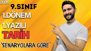 9.Sınıf 1.Dönem 1.Yazılı Tarih Full Tekrar Senaryolara Göre 2026
