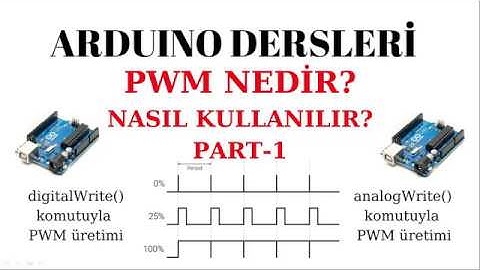 Arduino Ders 12 PWM (Pulse With Modulation) Nedir? Nasıl kullanılır? DGM(Darbe Genişlik Modülasyonu)