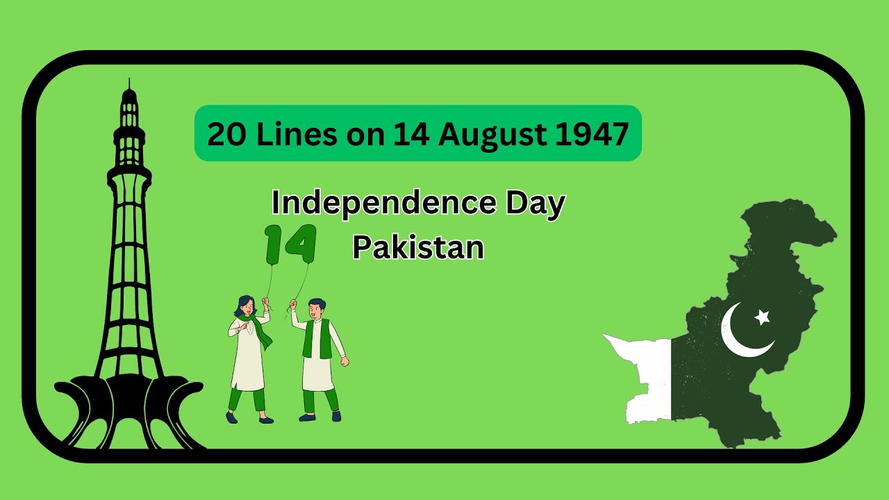 20 Lines on Independence Day / 20 lines on 14 August 1947 