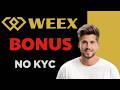 Trade on WEEX Without KYC – Referral Code + Full Guide 2026