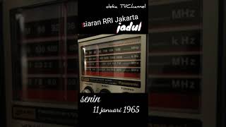 Siaran Radio  Rri Jadul Januari 1965  Nostalgia