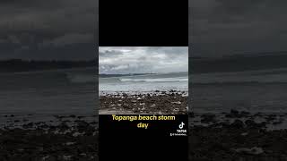 Topanga beach storm day