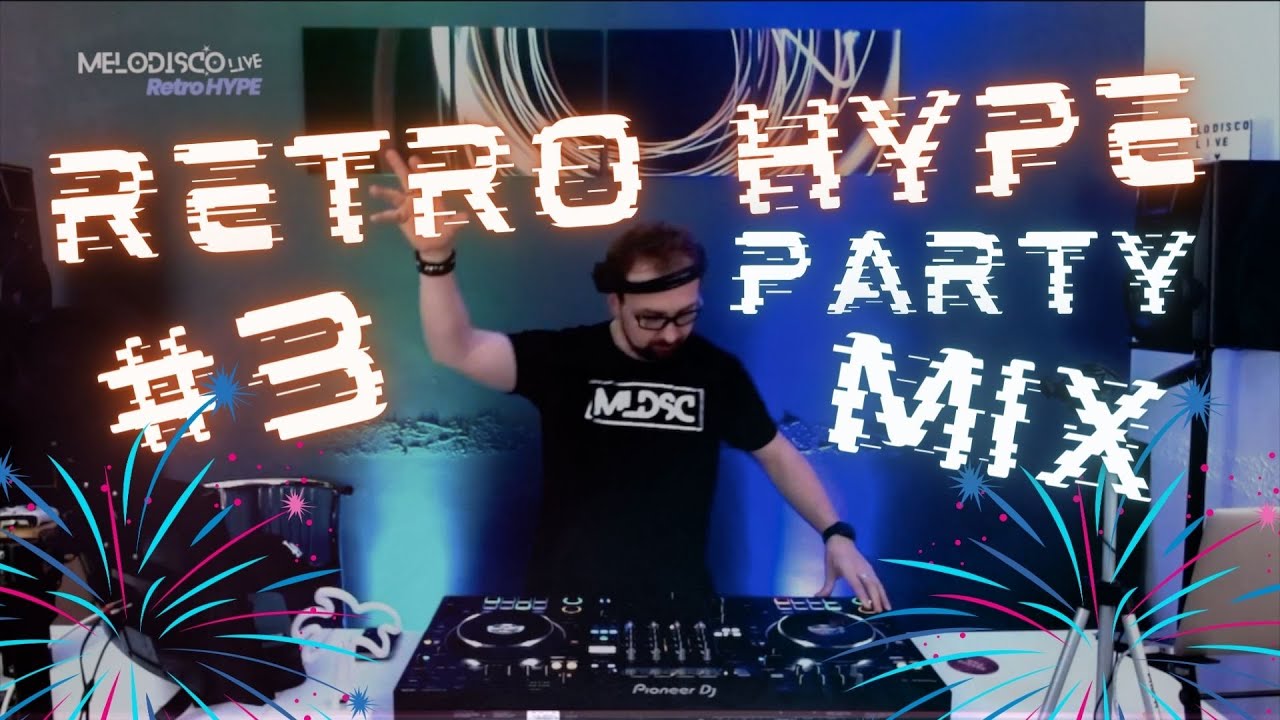RETRO HYPEe PARTY MIX #03 🎶😍 Iconic Songs Best Remixes 🤩 80s, 90s, 00s ...