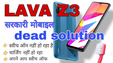Lava Z3 Dead Solution || स्विच ऑन नहीं हो रहा |
