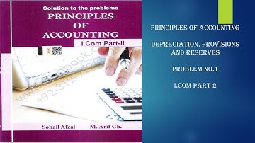 Problem #1, Depreciation, provision and reserves account. Chapter # 5 I.com part 2 #accounting