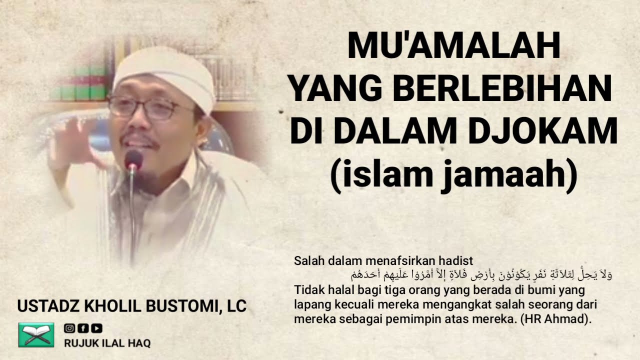 MUAMALAH BERLEBIHAN DJOKAM | ustadz Kholil bustomi