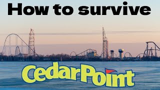 How to survive Cedar Point in 5 minutes or less