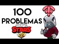 Top 100 Problemas de Brawl Stars