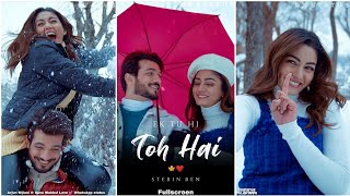 Stebin Ben: Ek Tu Hi Toh Hai Whatsapp Status | Arjun Bijlani Status 💕| Ek Tu Hi Toh Hai Status | New