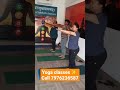 Raise your kiks at yoga classes ✨️ Call to join 7976236587