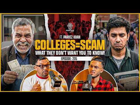 College is SCAM | Big Campuses, Zero Learnings - EXPOSED | Assamese PODCAST - 205 (4K)
