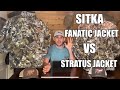 SITKA Fanatic vs Stratus Jacket Comparison
