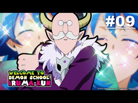 Welcome to Demon School! Iruma-kun - Episode 09 [English Sub]