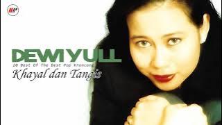 Dewi Yull - Khayal Dan Tangis