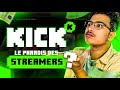 Kick  le paradis des streamers 