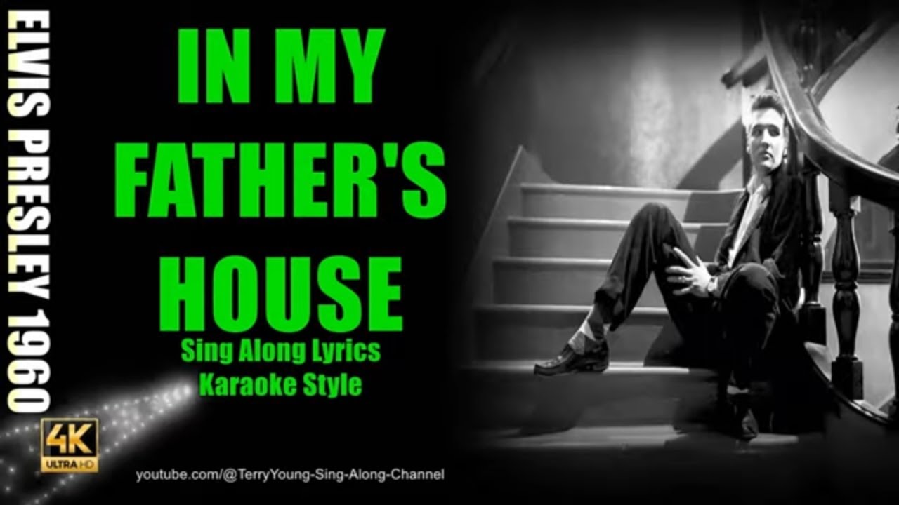 Elvis In My Father's House 1960 4K Lyrics