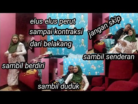 ELUS PERUT BUMIL SAMBIL SENDERAN SAMPAI KONTRAKSI