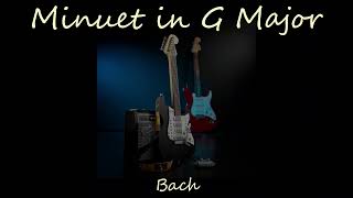 Minuet in G Major, BWV Anh 114 - Bach