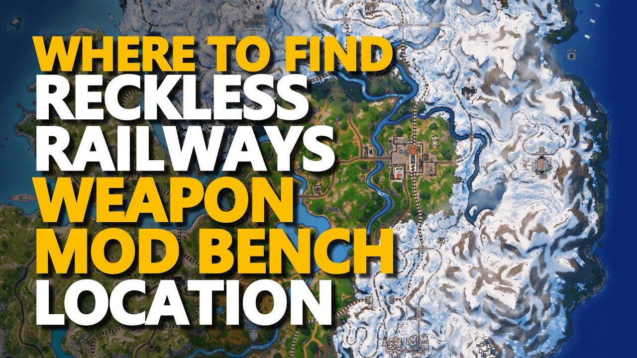 How to unlock Reckless Railways Weapon Mod Bench Location Fortnite