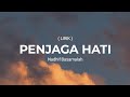 Nadhif Basamalah - Penjaga Hati (Lirik)