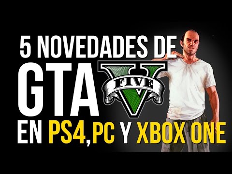5 COSAS NUEVAS de GTA 5 en PS4, Xbox One y PC!