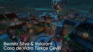 Casa de Vidro - Beatriz Silva & Valorant (Türkçe Çeviri - Pearl) Resimi