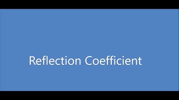 Reflection Coefficient