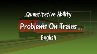 PROBLEMS ON TRAINS Introduction - Quantitative Ability