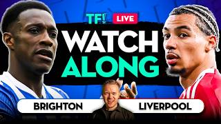 Brighton vs Liverpool LIVE Premier League Watchalong