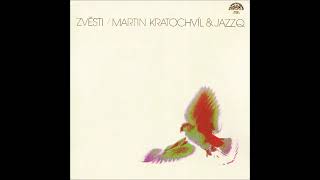 Martin Kratochvíl & Jazz Q (Zvěsti 1979)Jazz Rock, Progressive Rock Czech Republic (full album)