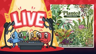 Planted: A Game Of Nature & Nurture Play-through