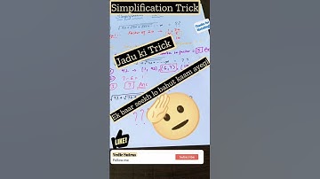 Simplification Trick #shorts #youtubeshorts #maths