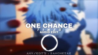 one chance moondeity x interworld | Edit Audio