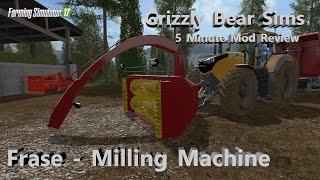 Farming Simulator 17 - Mod Review - Frase Milling Machine