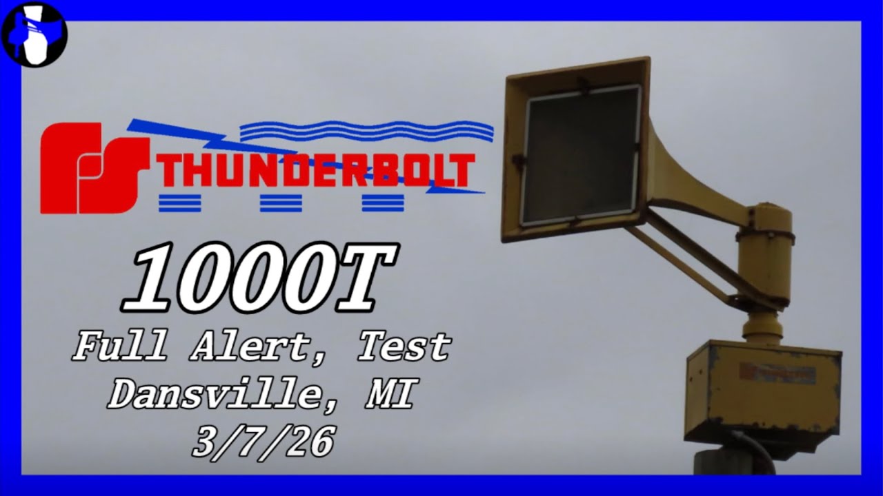 Dansville, MI | Federal Signal Thunderbolt 1000T Full Alert, Test | 3/7/26