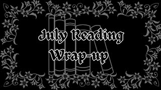july reading wrap-up🤍
