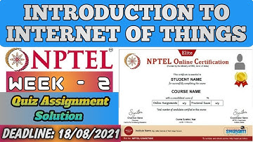Nptel IoT Week 2 Quiz Answers 2021 | Introduction to Internet of Things Week 2 Assignment Solutions