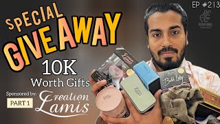 GIVEAWAY worth 10K || Creation Lamis || Episode #213 || Perfume Explorer
