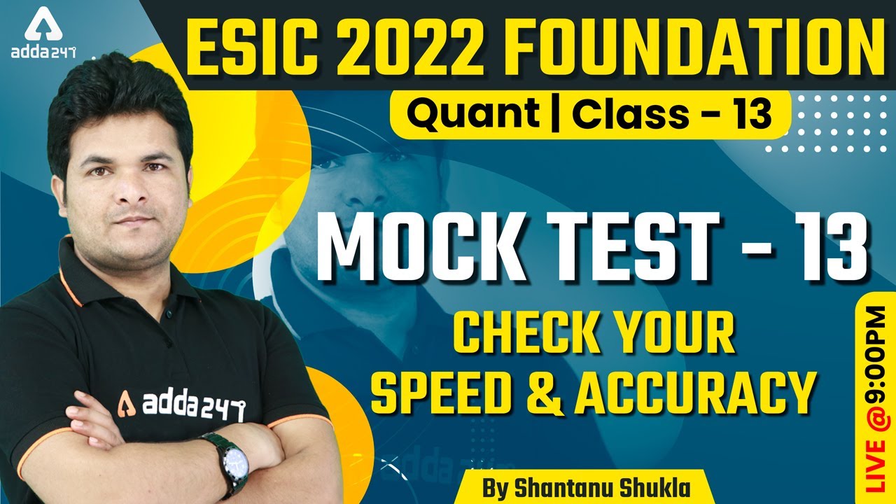 ESIC Recruitment 2022 | Maths Classes | Mock Test #13 | Shantanu Shukla