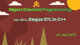 Lec - 28.3: Deque STL in C++