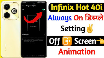 always on display setting infinix hot 40i | infinix hot 40i use always on display setting