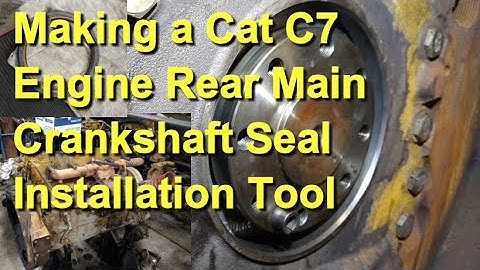 Making a Cat C7 Crankshaft Rear Seal Installation Tool