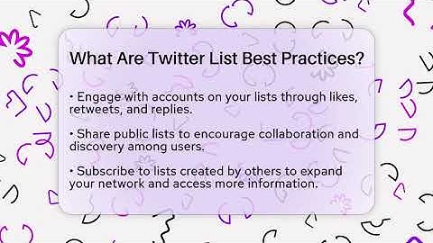 What Are Twitter List Best Practices? - Everyday-Networking