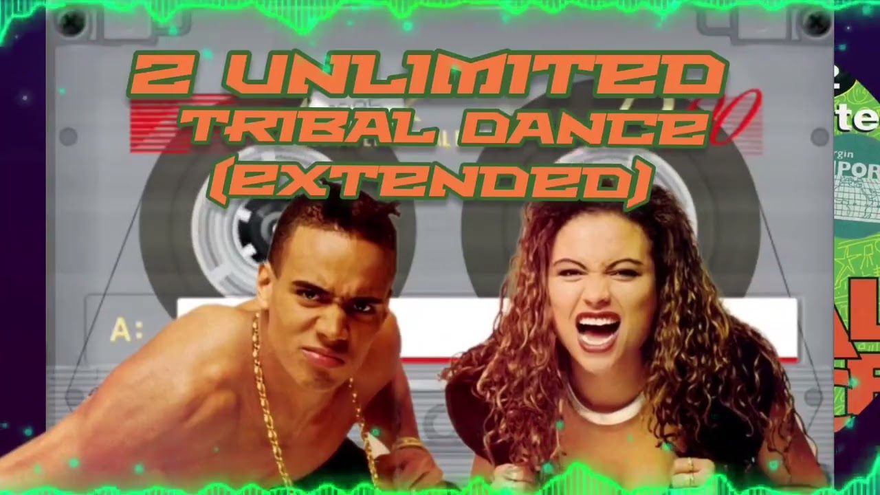 2 Unlimited - Tribal Dance (Extended) (1993) - YouTube