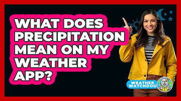 What Does Precipitation Mean On My Weather App? - Weather Watchdog