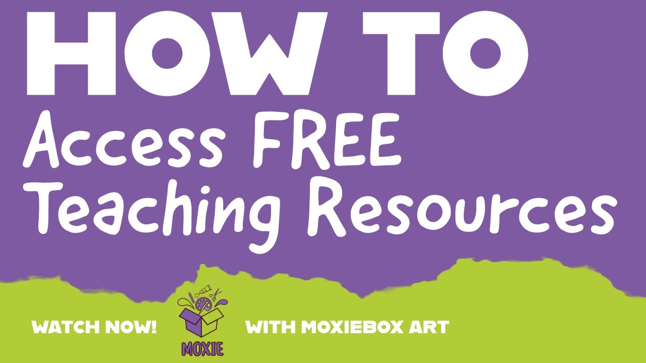 How To Access Resources Provided by MoxieBox Art