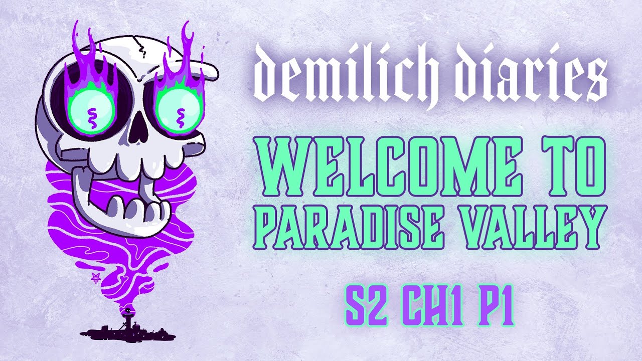 S2 Ch1 P1 to Paradise Valley YouTube