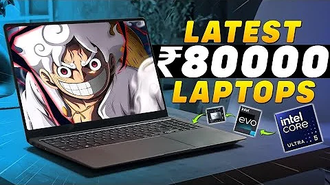 Top 5 Best Laptops Under ₹80000 in 2024: Work, Game, Create!